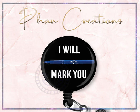 I Will Mark You Lover Retractable ID Badge Reel
