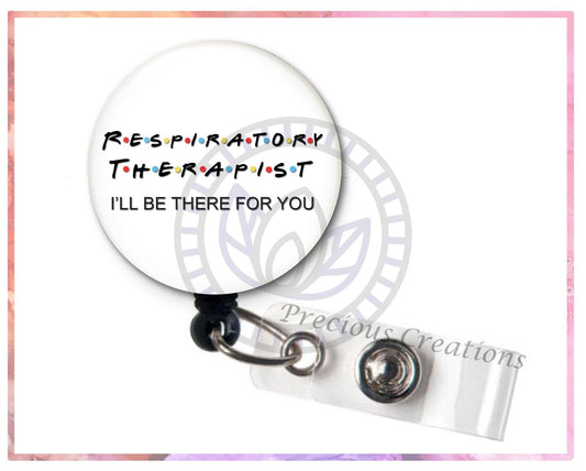 Friend Respiratory Therapist Retractable ID Badge Reel