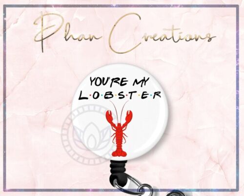 You're My Lobster Retractable ID Badge Reel