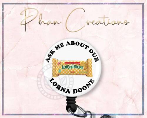 Ask Me About Our Lorna Doone Retractable ID Badge Reel