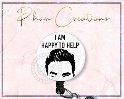 I Am Happy To Help Retractable Nurse ID Badge Reel