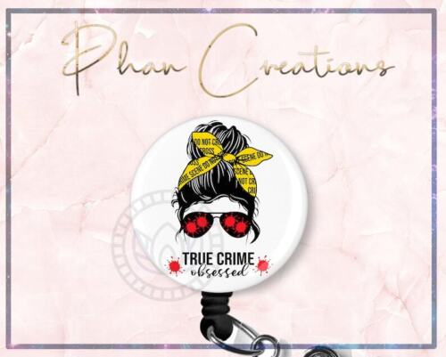 True Crime Obsessed Retractable ID Badge Reel