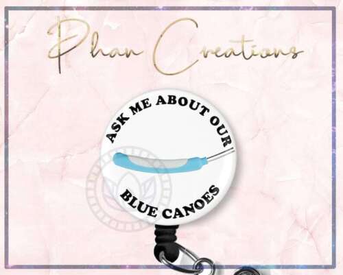Ask Me About Our Blue Canoes Retractable ID Badge Reel