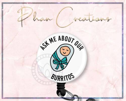 Ask Me About Our Burritos Retractable ID Badge Reel