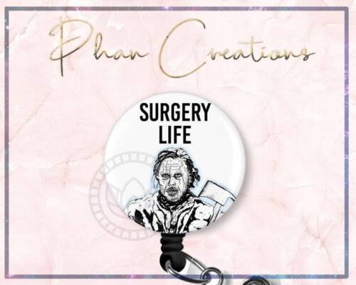 Surgery Life Retractable ID Badge Reel