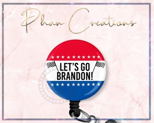 Let's Go Brandon Nurse Retractable ID Badge Reel