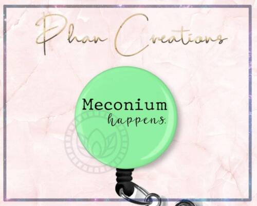 Meconium Happens Funny Retractable ID Badge Reel