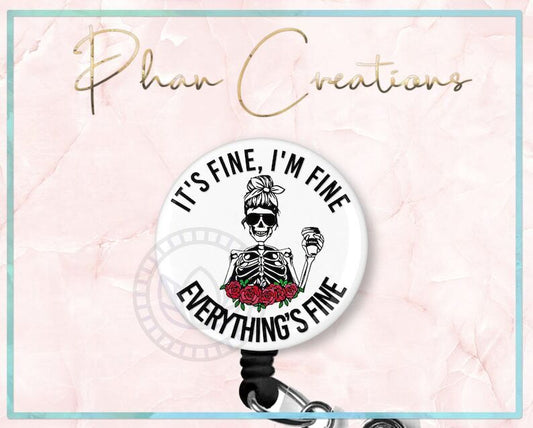 It's Fine I'm Fine Retractable ID Badge Reel
